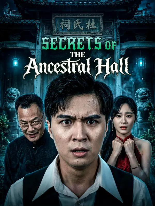 Secrets of the Ancestral Hall