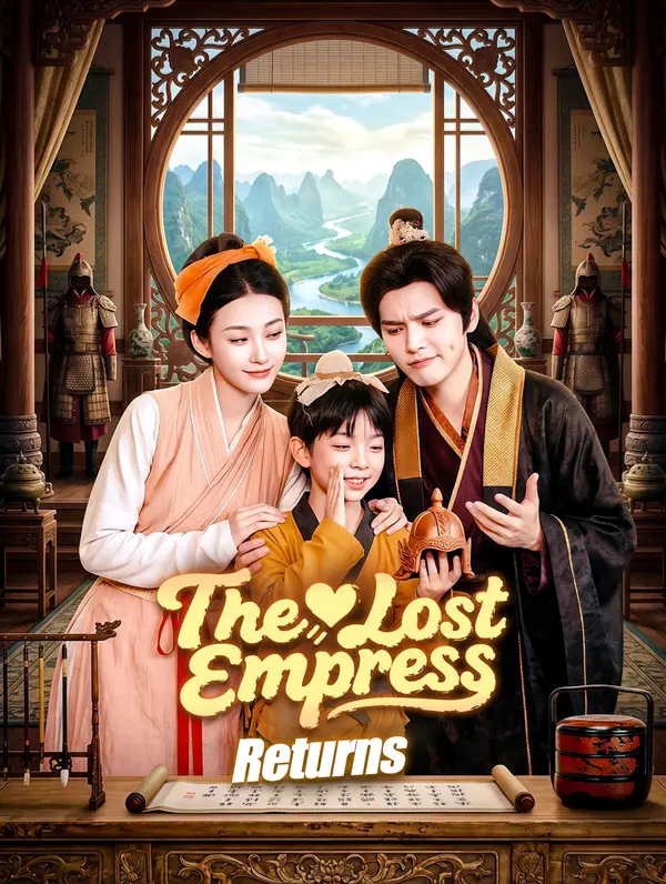 The Lost Empress Returns