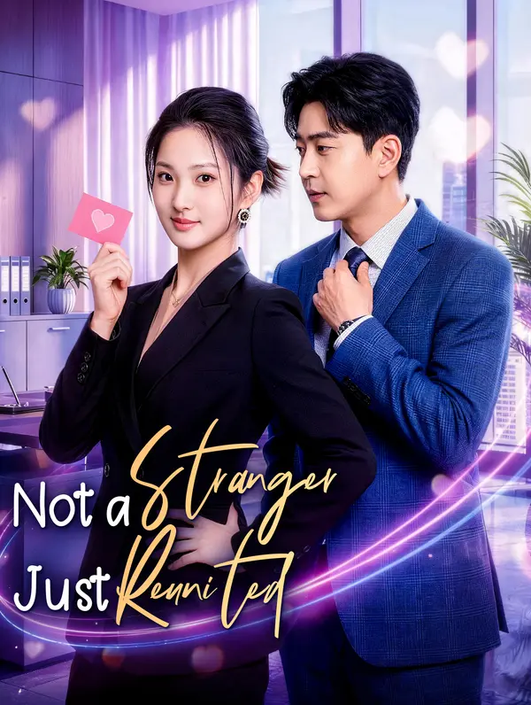 Not a Stranger, Just Reunited