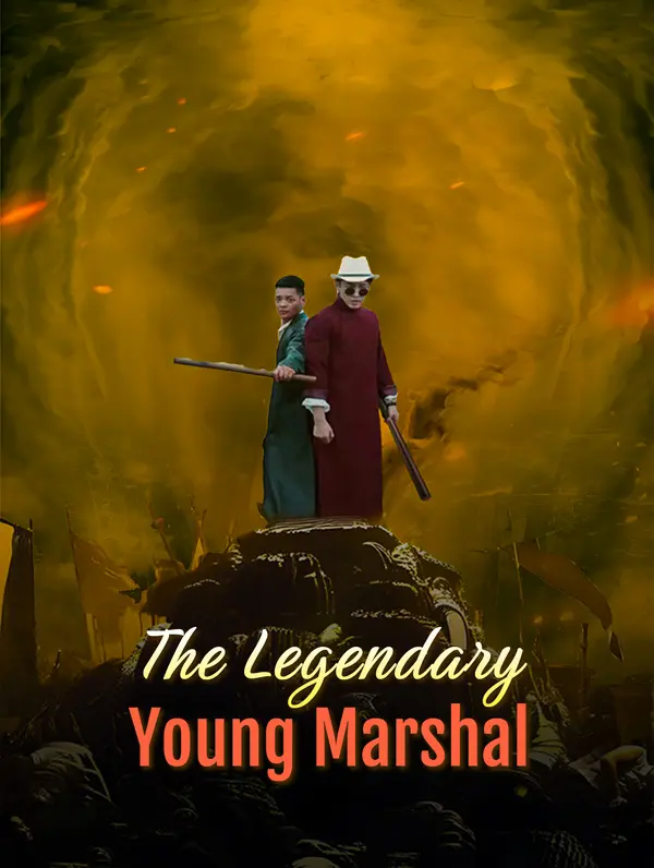 The Legendary Young Marshal