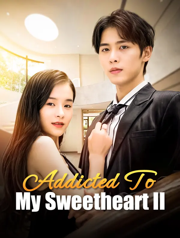 Addicted to My Sweetheart II