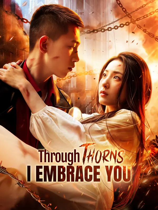 Through Thorns, I Embrace You(Dubbed)