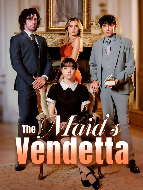 The Maid's Vendetta