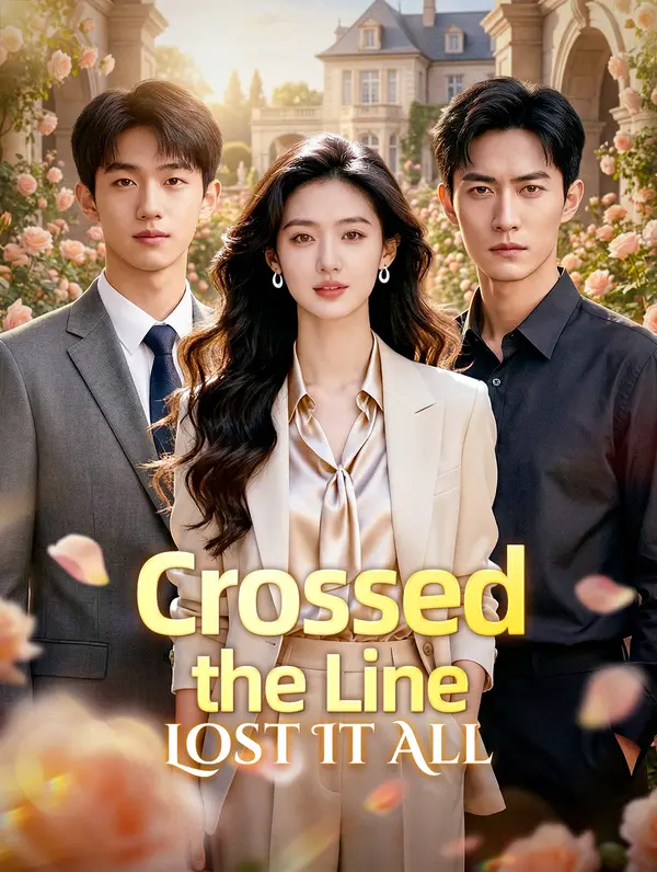 Crossed the Line, Lost It All