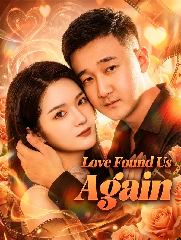 Love Found Us Again
