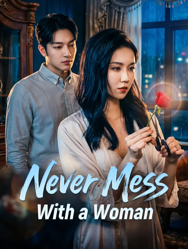 Never Mess With a Woman