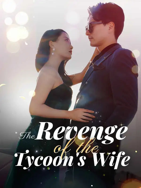 The Revenge of the Tycoon's Wife
