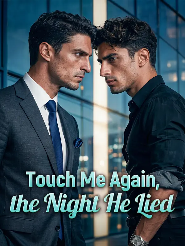 Touch Me Again, the Night He Lied