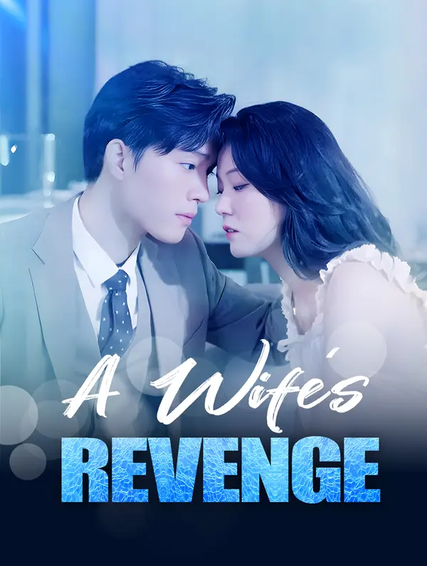 A Wife’s Revenge