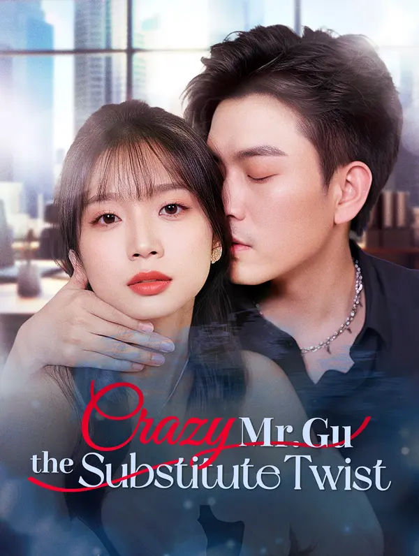 Crazy Mr. Gu, The Substitute Twist!