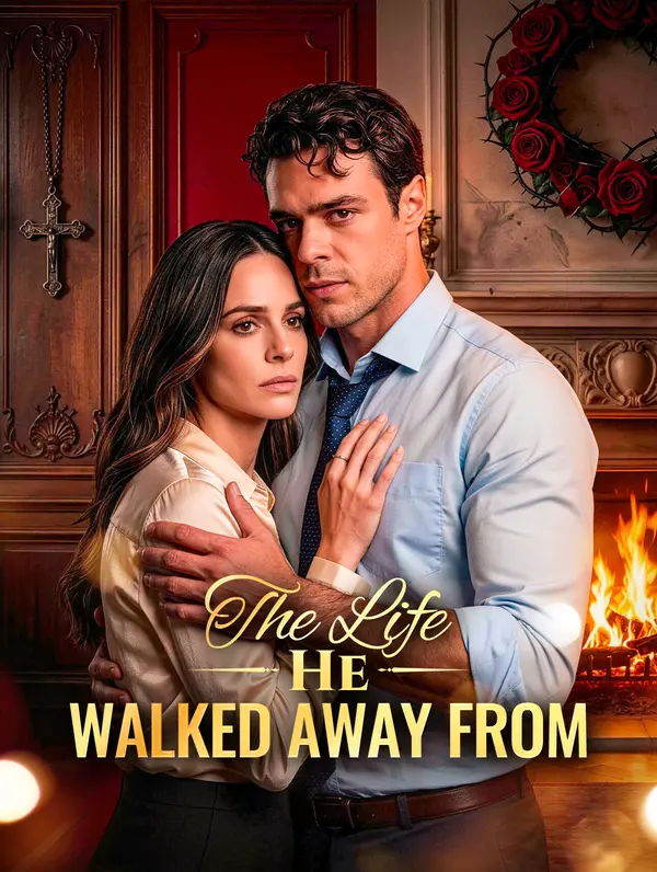 The Life He Walked Away From