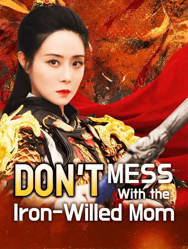 Don't Mess With the Iron-Willed Mom