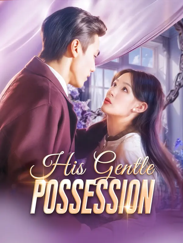 His Gentle Possession