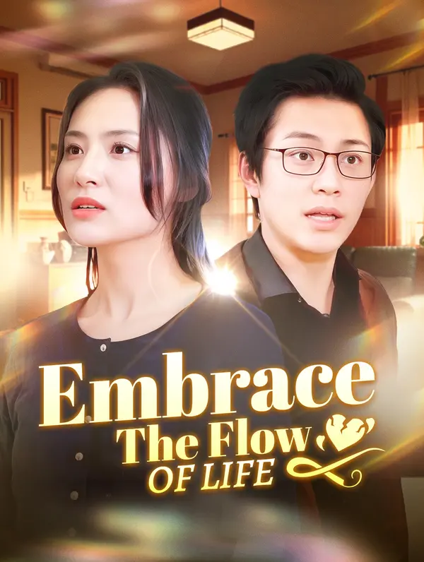 Embrace the Flow of Life