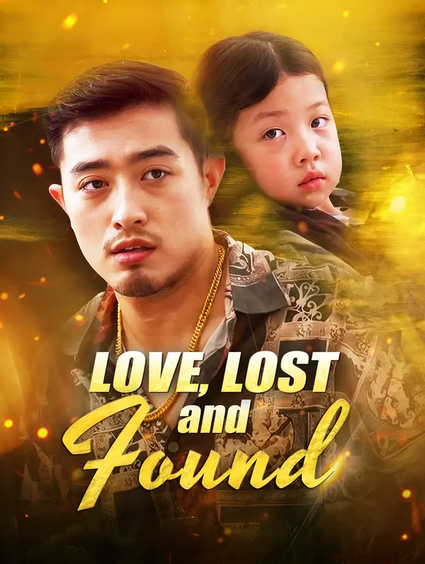 Love, Lost and Found