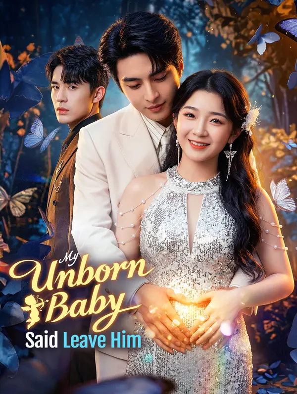 My Unborn Baby Said Leave Him