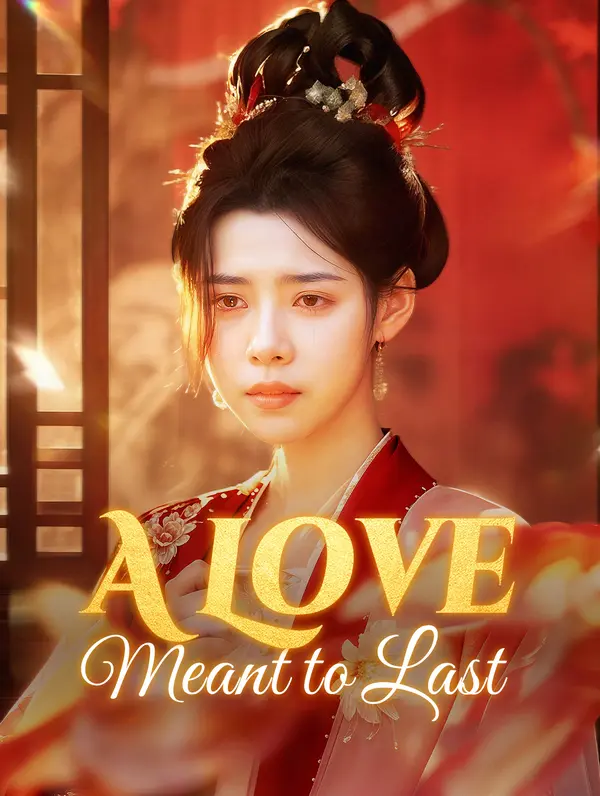 A Love Meant to Last