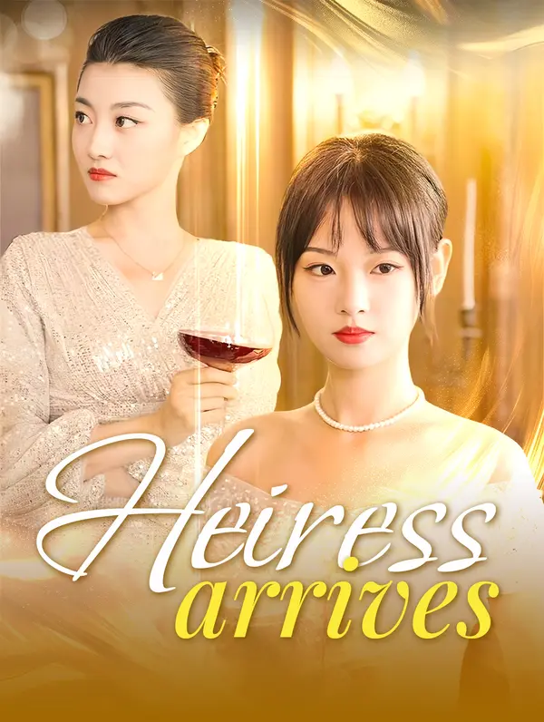 Heiress Arrives
