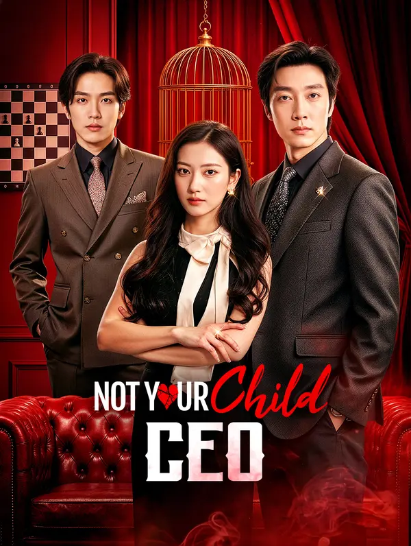 Not Your Child, CEO
