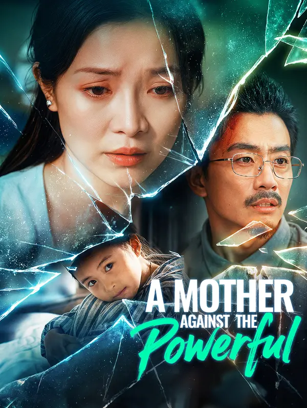 A Mother Against the Powerful