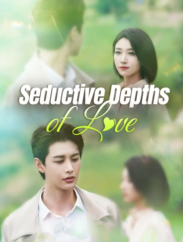 Seductive Depths of Love