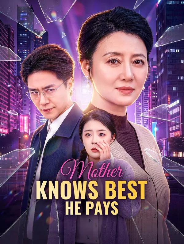 Mother Knows Best, He Pays