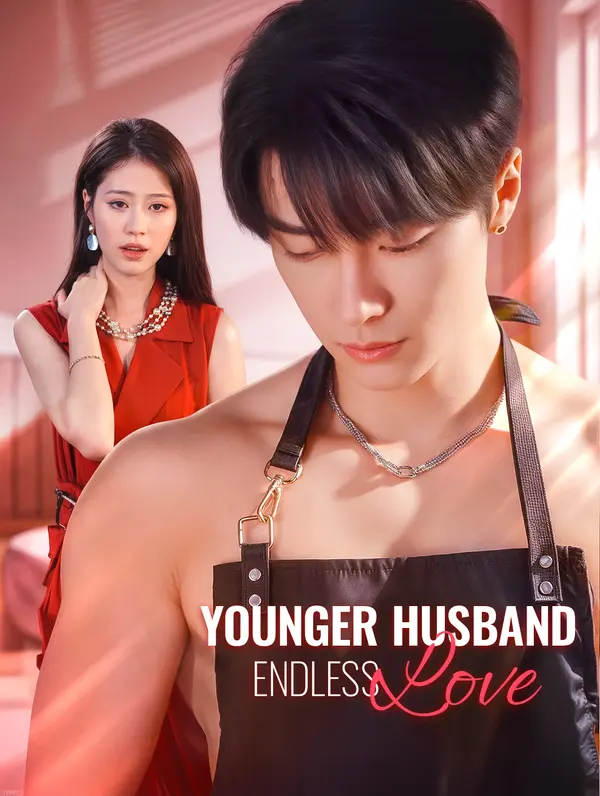 Younger Husband, Endless Love