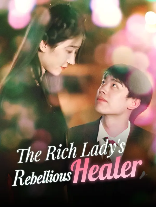 The Rich Lady's Rebellious Healer