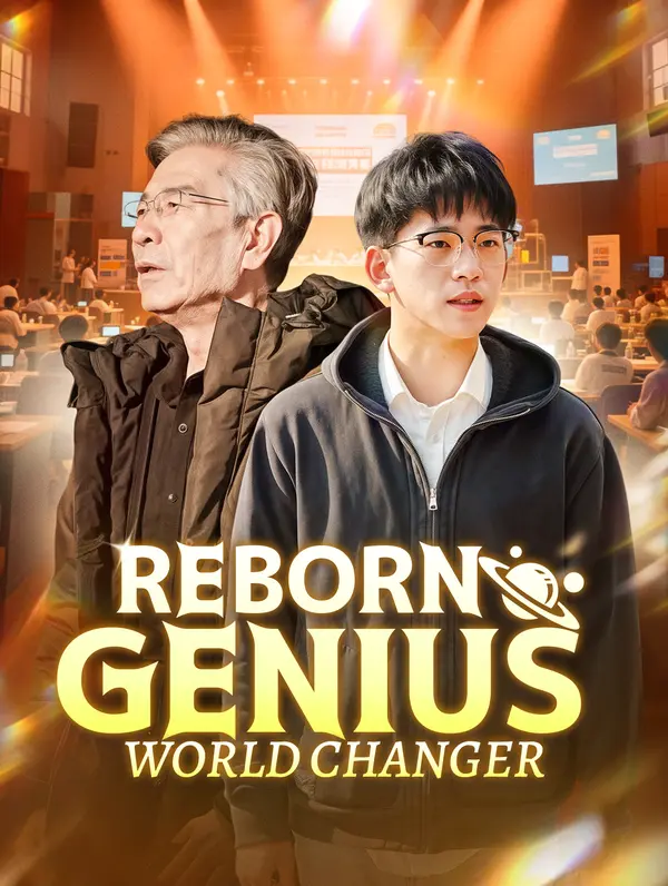 Reborn Genius, World Changer