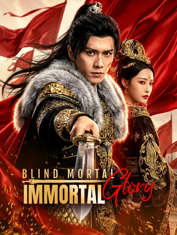 Blind Mortal, Immortal Glory