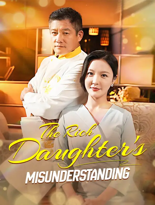 The Rich Daughter's Misunderstanding