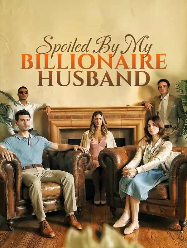 Spoiled By My Billionaire Husband