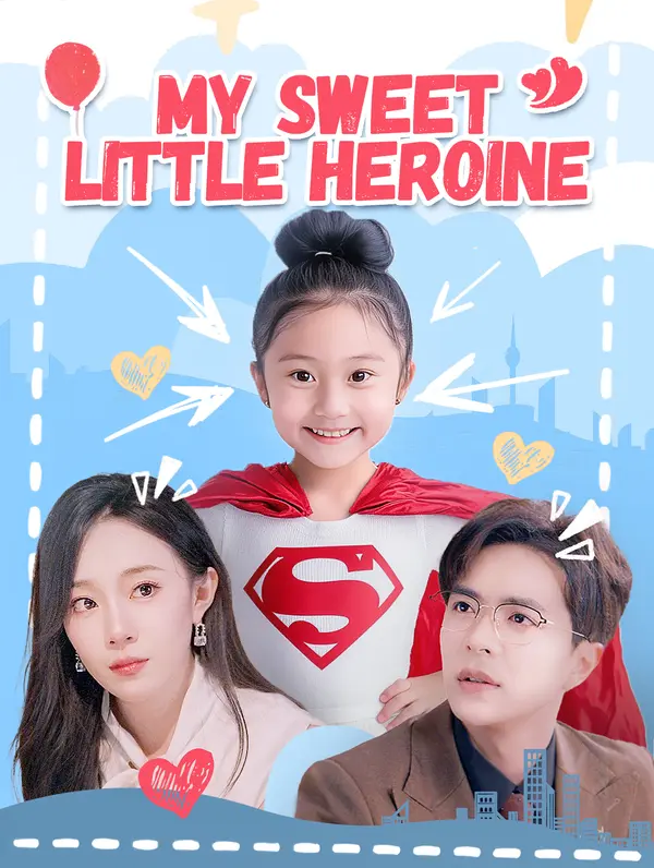 My Sweet Little Heroine