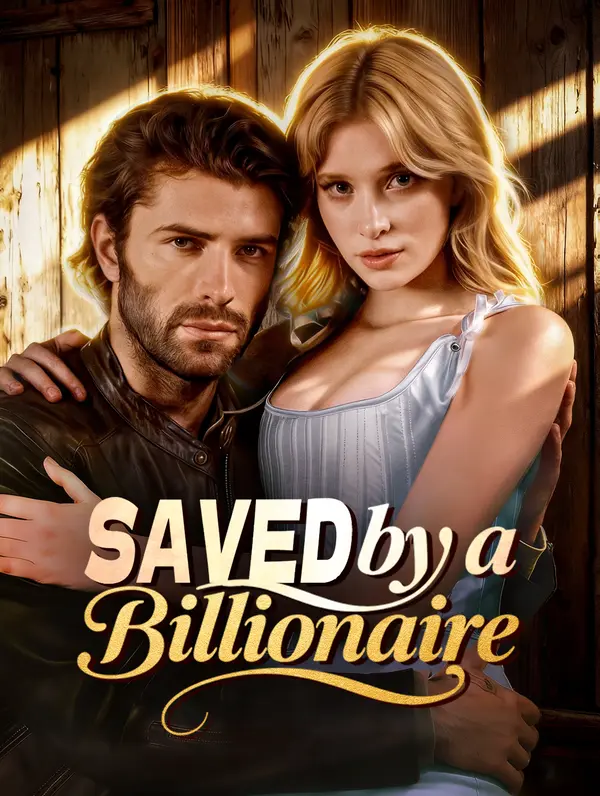 Saved by a Billionaire