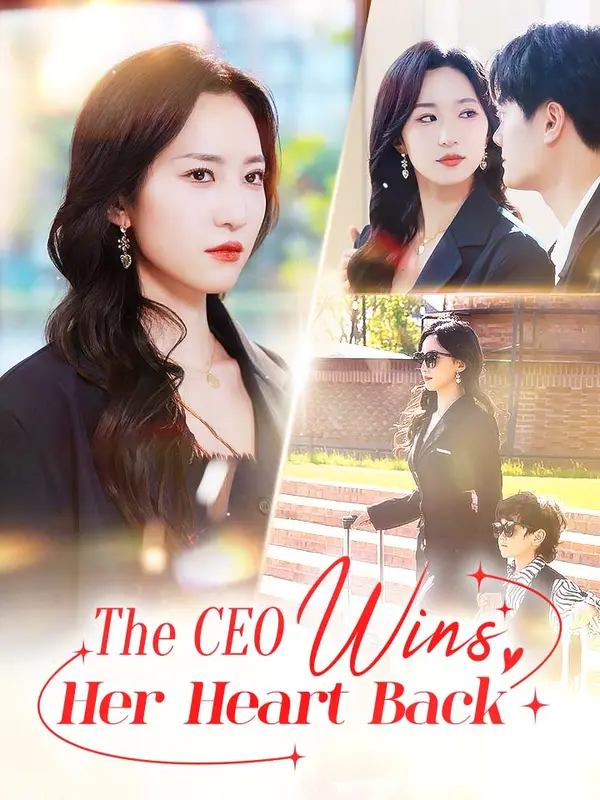 The CEO Wins Her Heart Back
