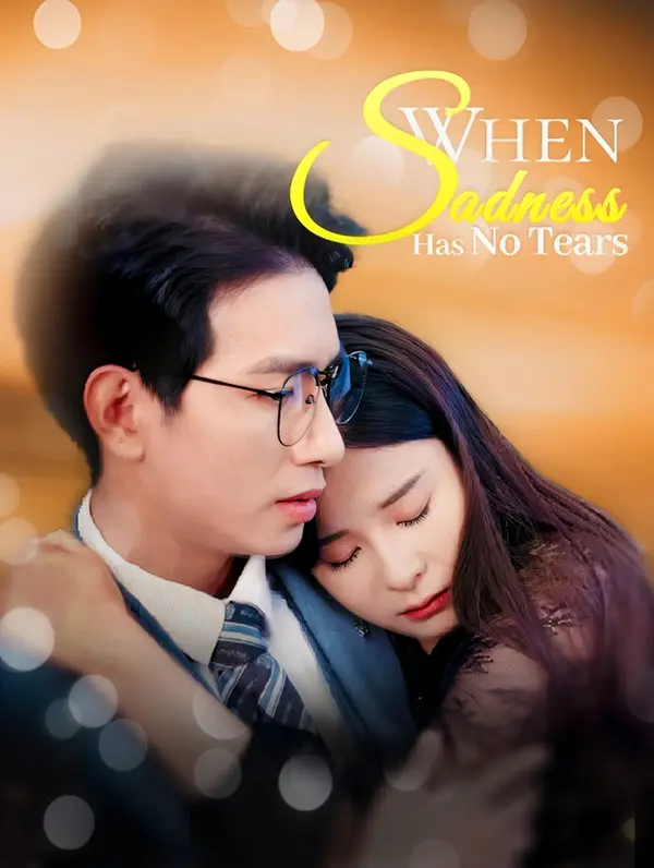 When Sadness Has No Tears