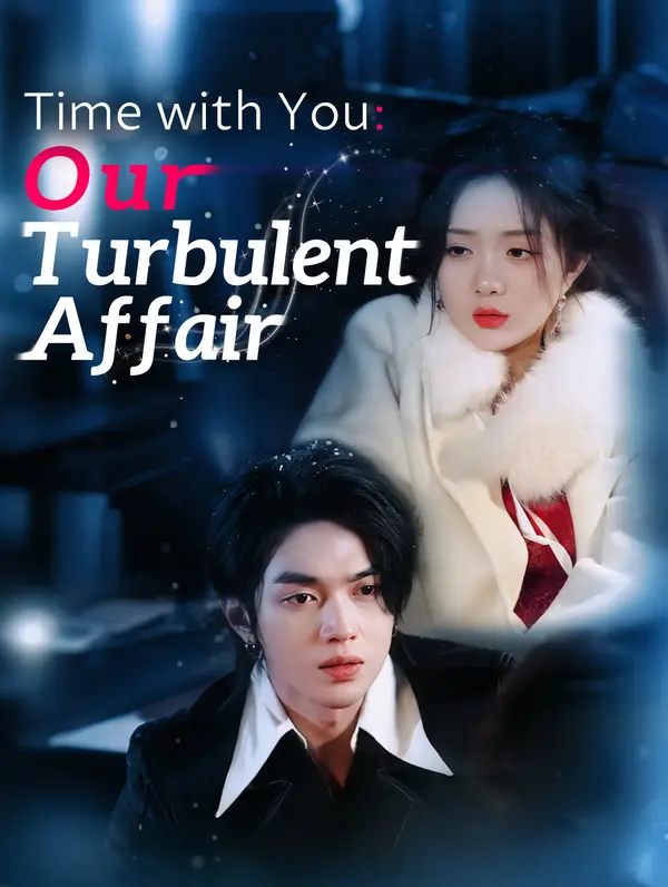 Time with You: Our Turbulent Affair